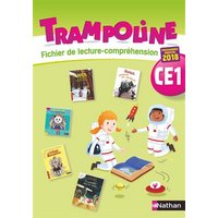 Trampoline CE1 : fichier de lecture compréhension : 2019