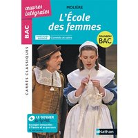 L'école des femmes : 1662, texte intégral : nouveau bac