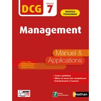 Management, DCG épreuve 7 : manuel & applications : nouveau programme