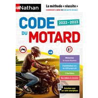 Code du motard 2022-2023 : la méthode réussite : candidat libre ou en auto-école