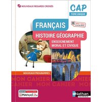 Français, histoire géographie, enseignement moral et civique, CAP : tome unique : nouveaux programmes
