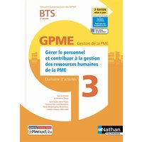 Gérer le personnel et contribuer à la gestion des ressources humaines de la PME : BTS GPME, 2e année, domaine d'activités 3 : livre + licence élève