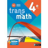 Transmath Mathématiques 4e - Manuel élève 2021