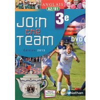 Anglais Join the Team - manuel - 3e - 2013