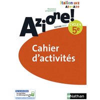 Azione ! italien LV2, A1-A1+ : cahier d'activités