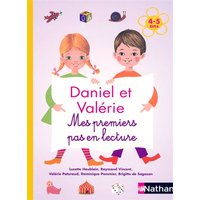 Daniel et Valérie : mes premiers pas en lecture, 4-5 ans