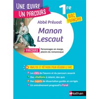 Abbé Prévost, Manon Lescaut : parcours personnages en marge, plaisirs du romanesque : 1re bac français