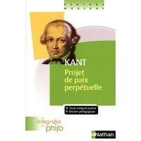 Les intégrales de Philo - KANT, Projet de paix perpétuelle