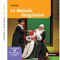 Le malade imaginaire : comédie, 1673 : texte intégral