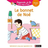 Le bonnet de Noé : une histoire à lire tout seul, niveau 2