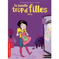 La famille trop d'filles. Dana