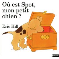 Où est Spot, mon petit chien ?
