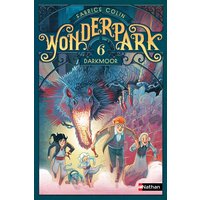 Wonderpark. Vol. 6. Darkmoor