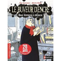 Le buveur d'encre. Deux histoires à dévorer