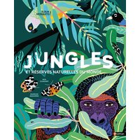 Jungles et réserves naturelles du monde
