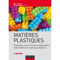Matières plastiques : propriétés, mise en forme et applications industrielles des matériaux polymères