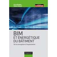 BIM et énergétique du bâtiment : de la conception à l'exploitation