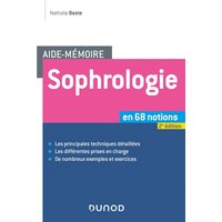 Aide-mémoire - Sophrologie -2e éd. - en 68 notions
