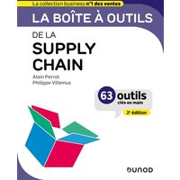 La boîte à outils de la supply chain : 63 outils clés en main