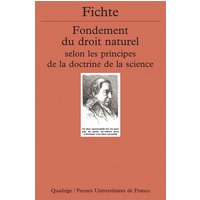 Fondement du droit naturel selon les principes de la doctrine de la science