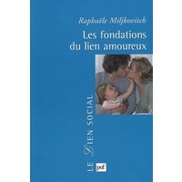 Les fondations du lien amoureux