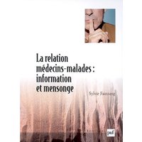 La relation médecins-malades : information et mensonge