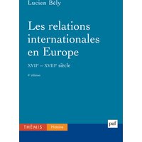 Les relations internationales en Europe (XVIIe -XVIIIe siècles)