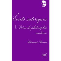 Écrits satiriques I - Précis de philosophie moderne. Préface de Laurent de Sutter