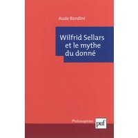 Wilfrid Sellars et le mythe du donné