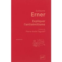 Expliquer l'antisémitisme : le bouc émissaire : autopsie d'un modèle explicatif