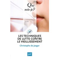 Les techniques de lutte contre le vieillissement