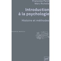 Introduction à la psychologie : histoire et méthodes