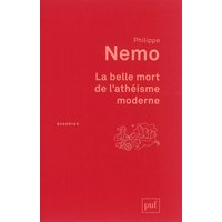 La belle mort de l'athéisme moderne