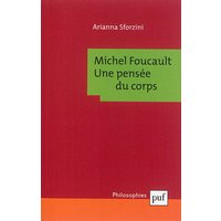 Michel Foucault : une pensée du corps