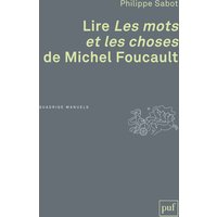 Lire « Les mots et les choses » de Michel Foucault