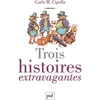 Trois histoires extravagantes