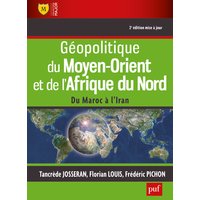 Géopolitique du Moyen-Orient et de l'Afrique du Nord : du Maroc à l'Iran