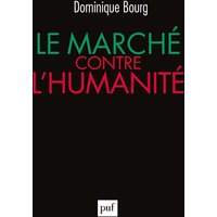 Le marché contre l'humanité