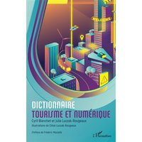 Dictionnaire tourisme et numérique