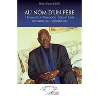 Au nom d'un père : hommage à Mamadou Tidiane Kane (16 février 1945-5 octobre 2021)