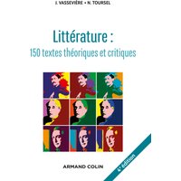 Littérature : 150 textes théoriques et critiques