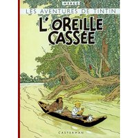 Les aventures de Tintin. Vol. 6. L'oreille cassée
