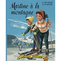 Martine fac-similé - Martine à la montagne