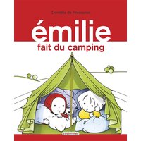 Emilie. Vol. 13. Emilie fait du camping