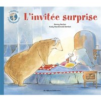 L'ours et l'enquiquineuse. L'invitée surprise