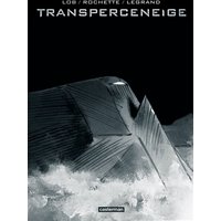 Transperceneige : intégrale