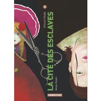 La cité des esclaves. Vol. 9