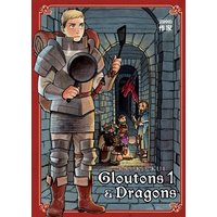Gloutons & dragons. Vol. 1