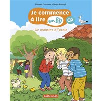 Je commence à lire en BD. Un monstre à l'école : CP