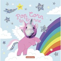 Les bébêtes - Pop Corn la licorne - Édition spéciale